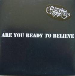 Electric Boys : Are You Ready to Believe